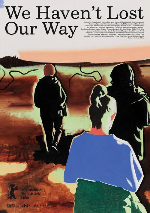 We Haven’t Lost Our Way poster