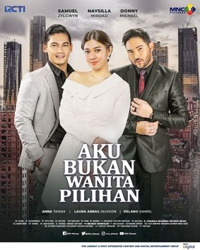Aku Bukan Wanita Pilihan poster