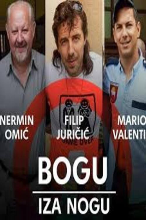 Bogu iza nogu poster