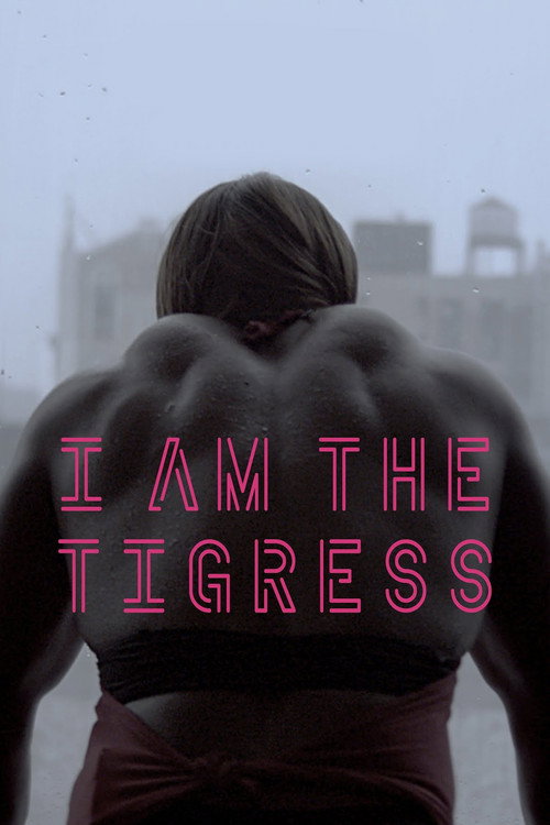 I Am The Tigress poster
