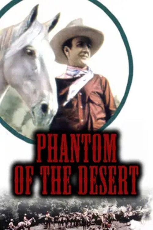 The Phantom of the Desert poster