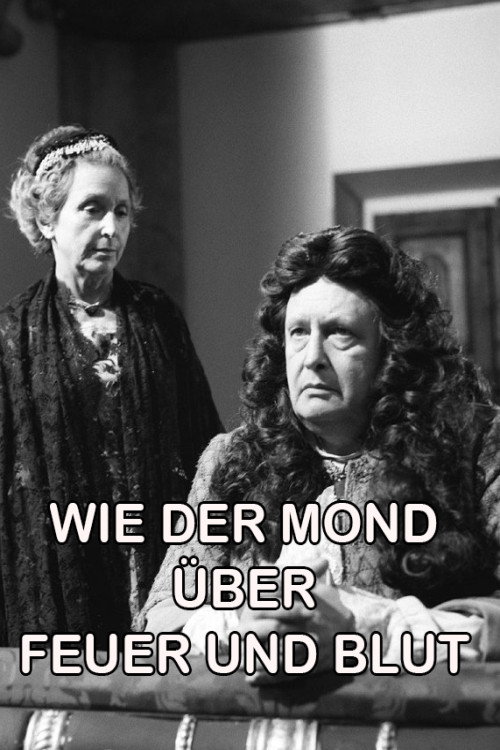 Wie der Mond über Feuer und Blut poster