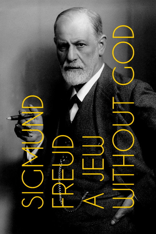 Sigmund Freud, A Jew Without God poster
