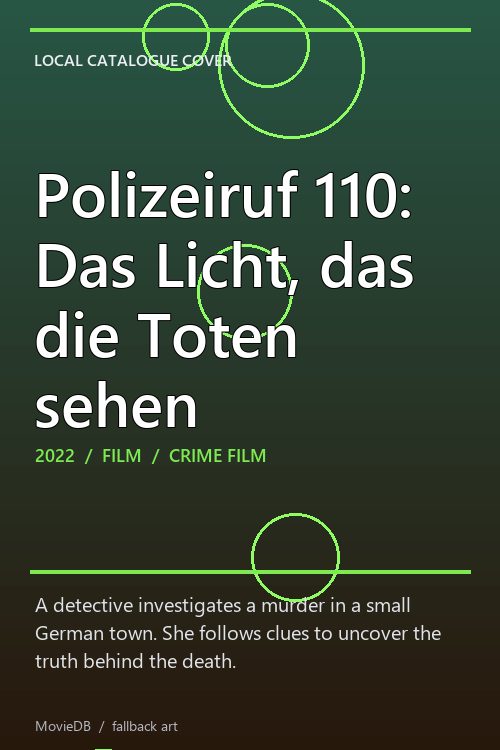 Polizeiruf 110: Das Licht, das die Toten sehen poster