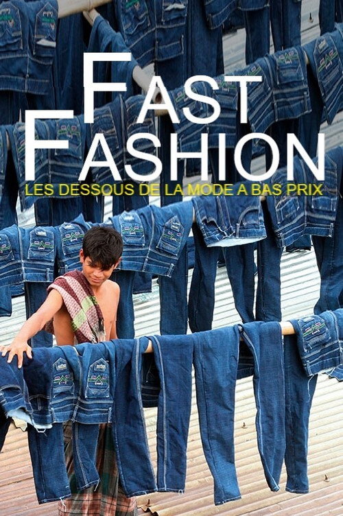 Fast Fashion: the Real Price of Low-Cost Fashion poster