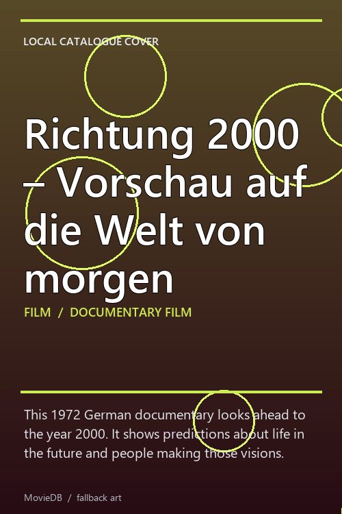 Richtung 2000 – Vorschau auf die Welt von morgen poster