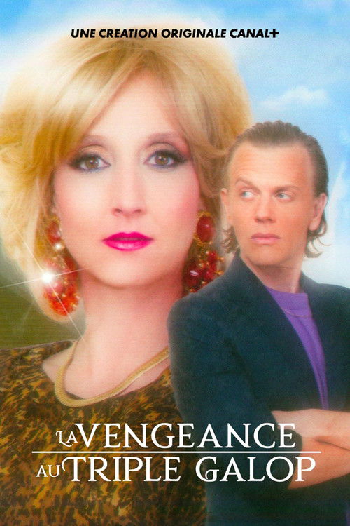 La Vengeance au Triple Galop poster