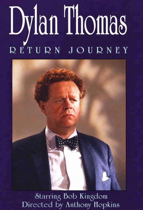 Dylan Thomas: Return Journey poster