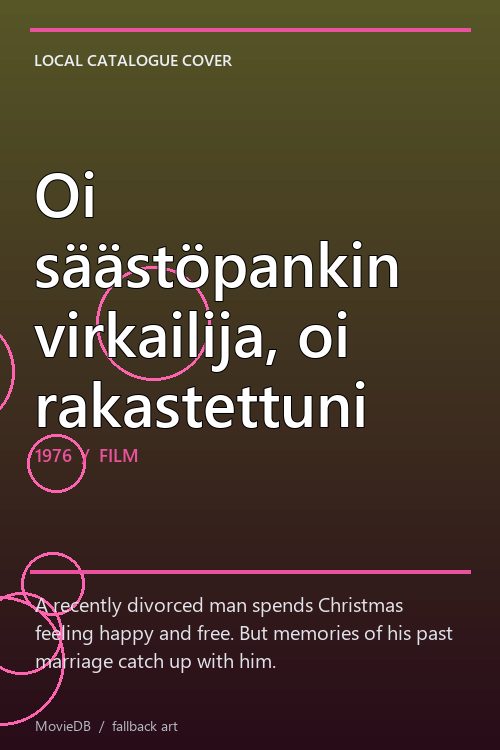 Oi säästöpankin virkailija, oi rakastettuni poster
