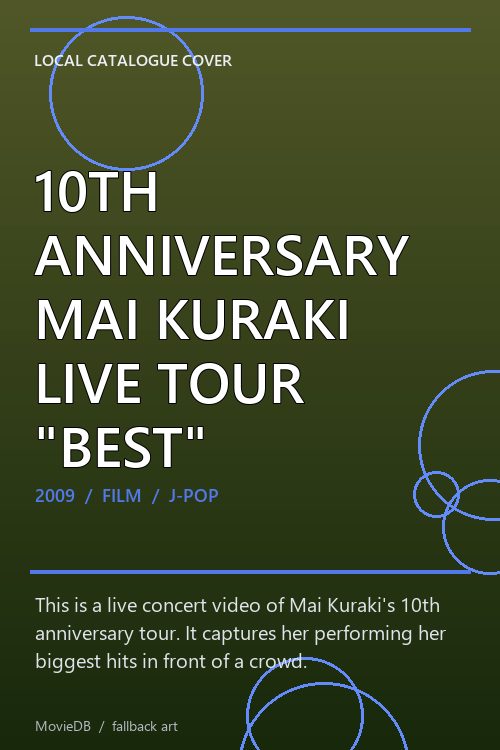 10TH ANNIVERSARY MAI KURAKI LIVE TOUR "BEST" poster