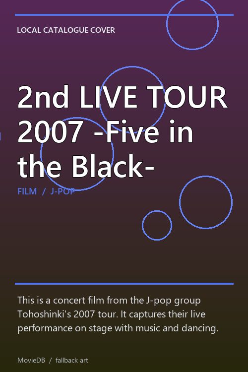 2nd LIVE TOUR 2007 -Five in the Black- poster