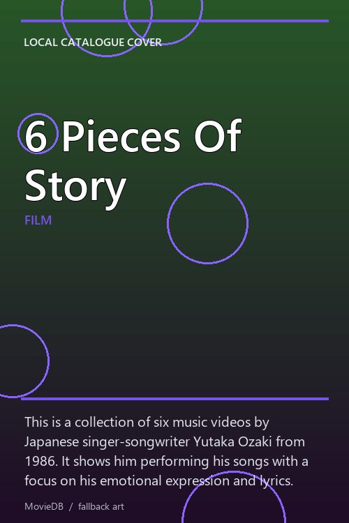6 Pieces Of Story poster
