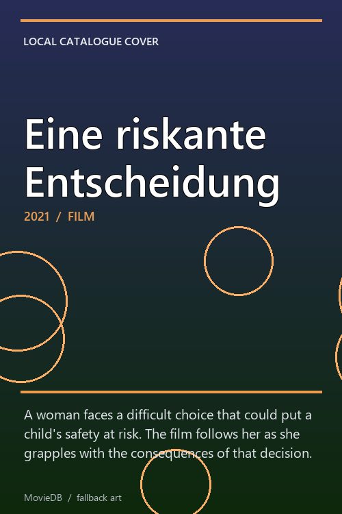 Eine riskante Entscheidung poster