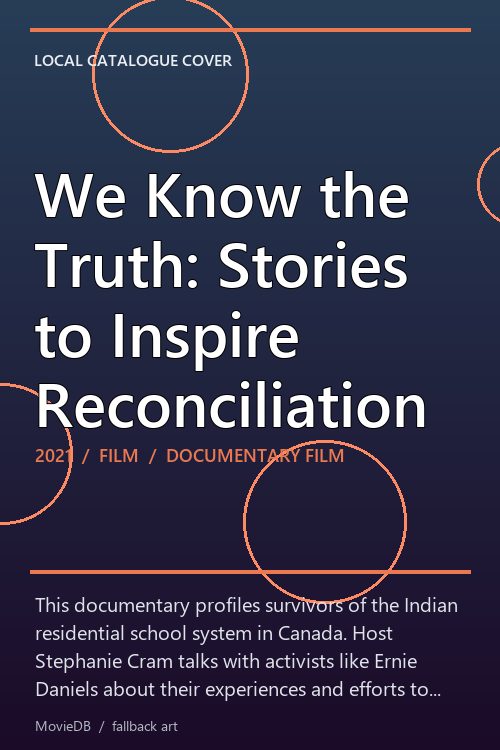We Know the Truth: Stories to Inspire Reconciliation poster