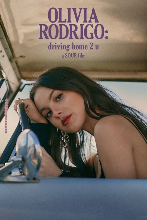 Olivia Rodrigo: Driving Home 2 U poster