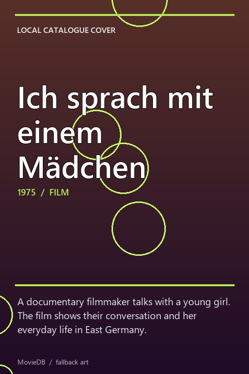 Ich sprach mit einem Mädchen poster