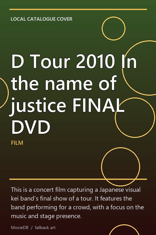 D Tour 2010 In the name of justice FINAL DVD poster