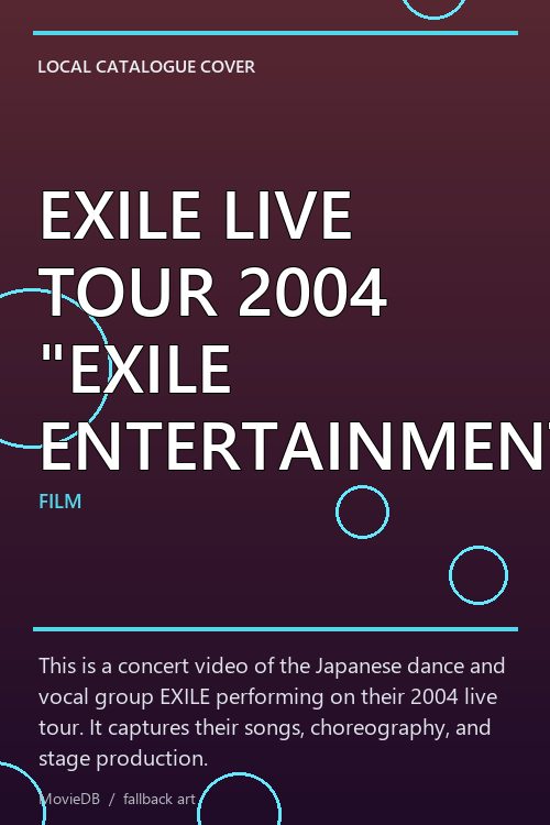EXILE LIVE TOUR 2004 "EXILE ENTERTAINMENT" poster