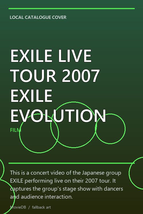 EXILE LIVE TOUR 2007 EXILE EVOLUTION poster