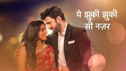 Yeh Jhuki Jhuki Si Nazar poster