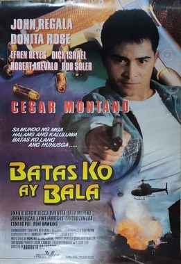 Batas Ko ay Bala poster