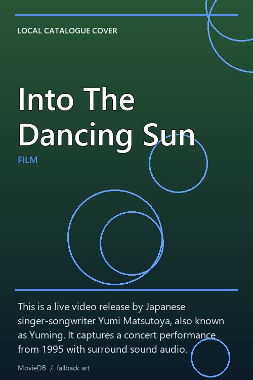 Into The Dancing Sun poster