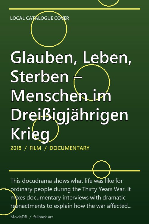 Glauben, Leben, Sterben – Menschen im Dreißigjährigen Krieg poster