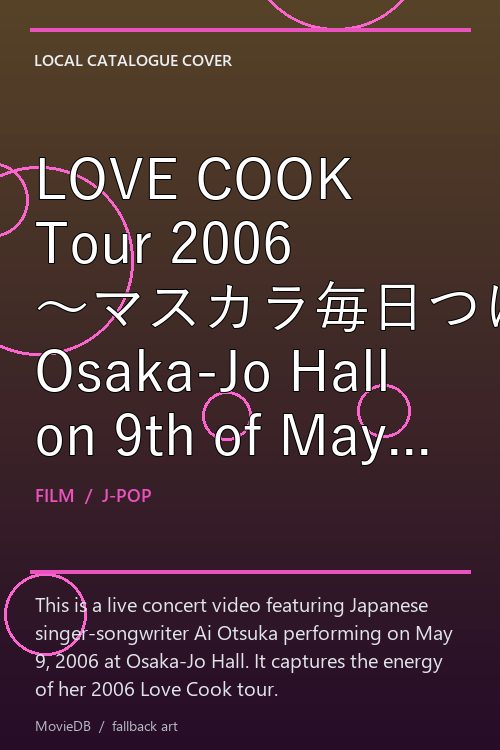 LOVE COOK Tour 2006 〜マスカラ毎日つけてマスカラ〜at Osaka-Jo Hall on 9th of May 2006 poster