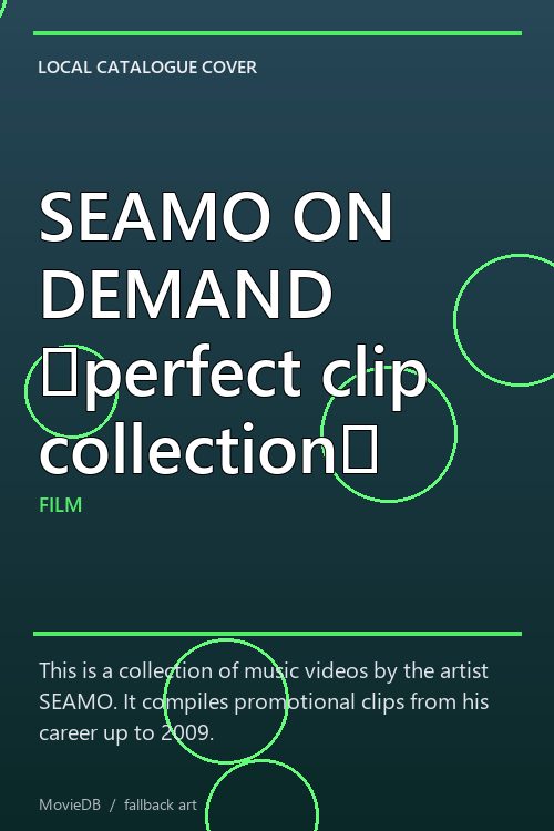 SEAMO ON DEMAND 〜perfect clip collection〜 poster