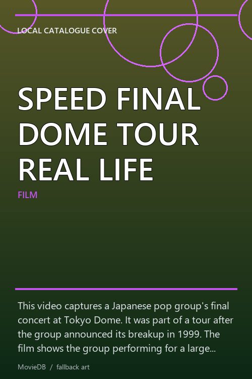 SPEED FINAL DOME TOUR REAL LIFE poster