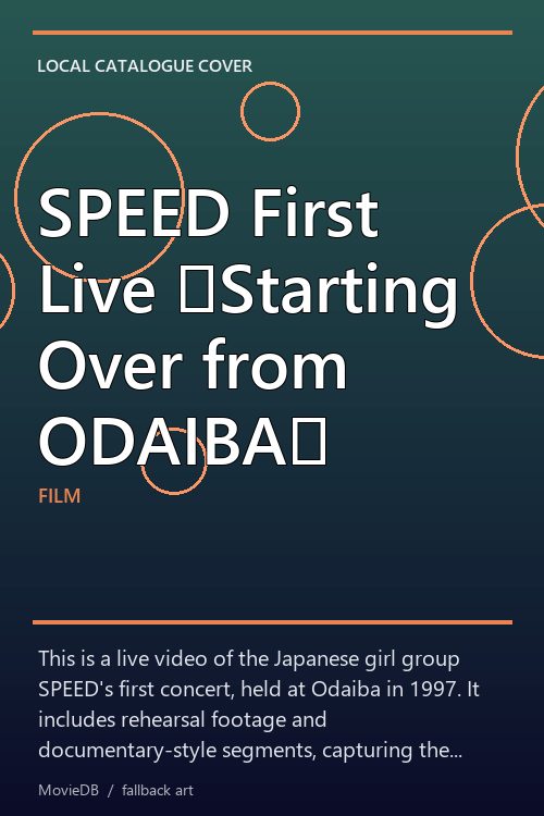 SPEED First Live 〜Starting Over from ODAIBA〜 poster