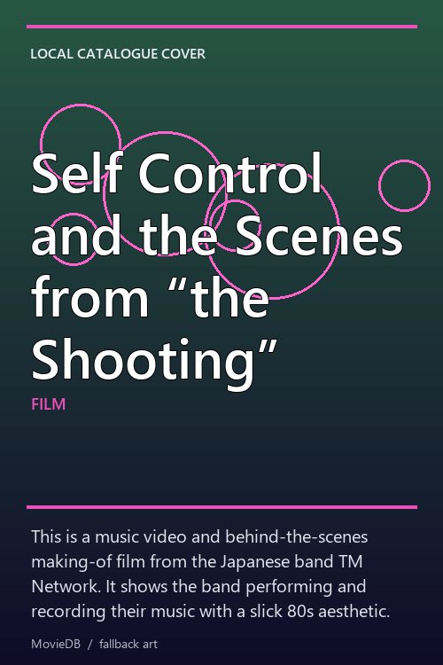 Self Control and the Scenes from “the Shooting” poster