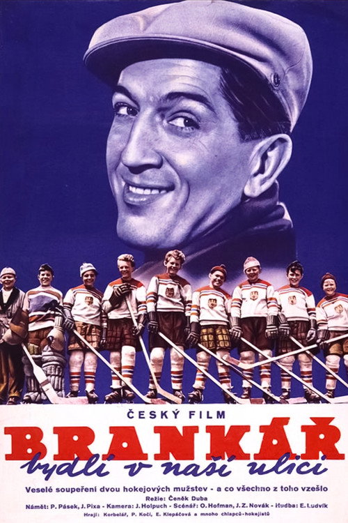 Brankár bydlí v nasí ulici poster