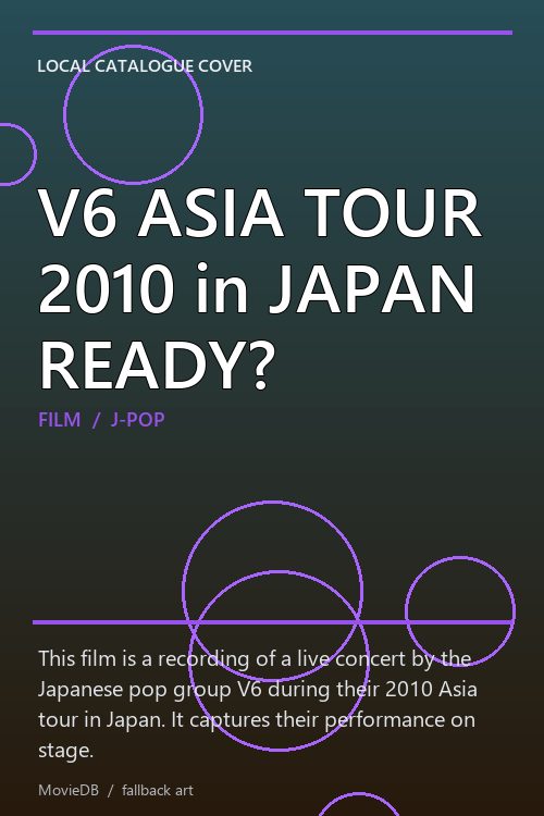 V6 ASIA TOUR 2010 in JAPAN READY? poster