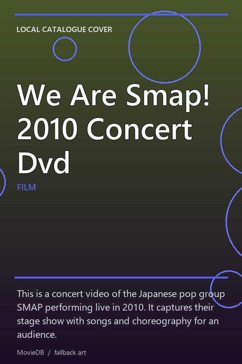 We Are Smap! 2010 Concert Dvd poster