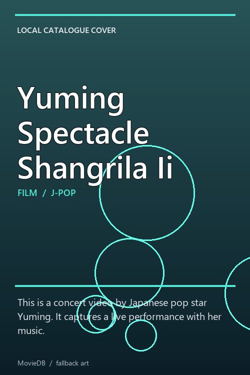 Yuming Spectacle Shangrila Ii poster