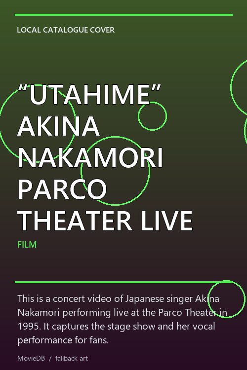 “UTAHIME” AKINA NAKAMORI PARCO THEATER LIVE poster