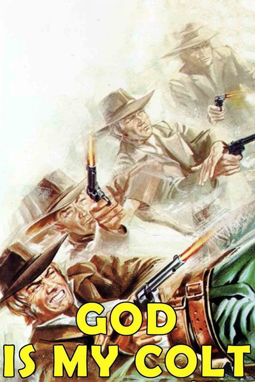 God Is My Colt .45 poster