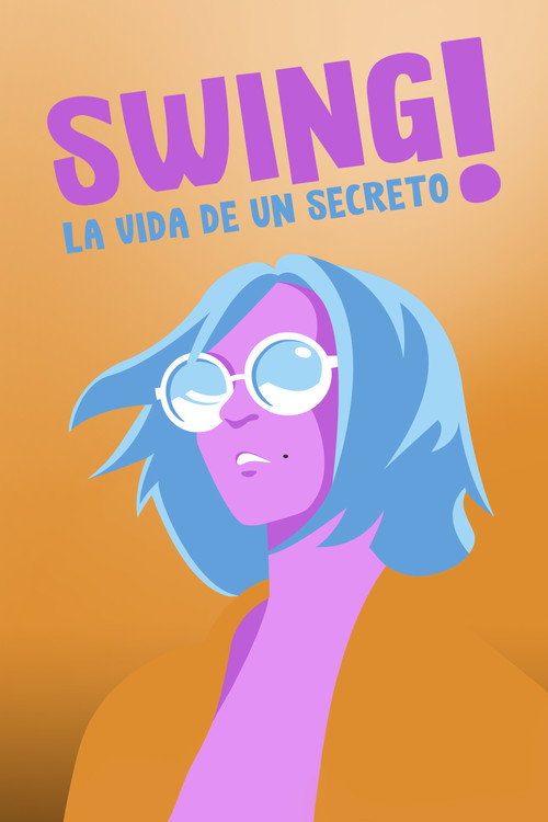 Swing, La vida d'un secret poster
