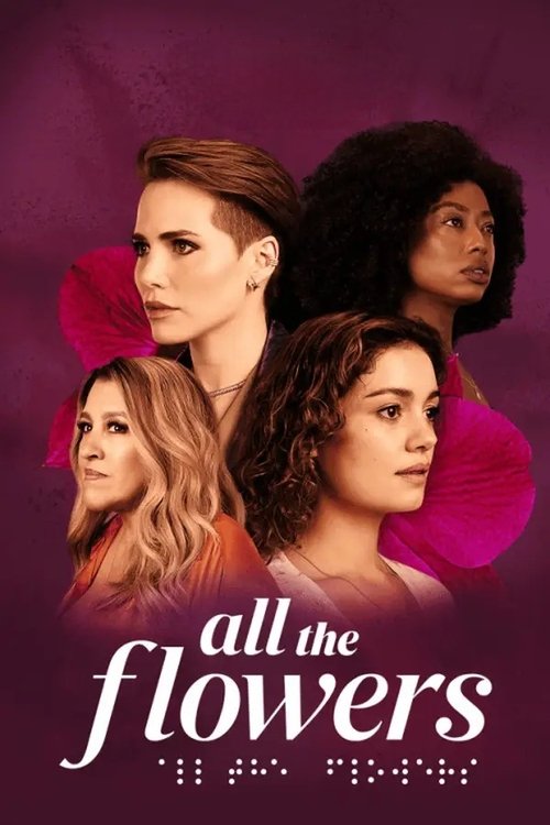 Todas as Flores poster