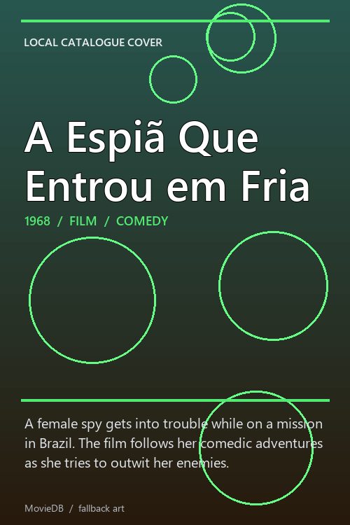 A Espiã Que Entrou em Fria poster