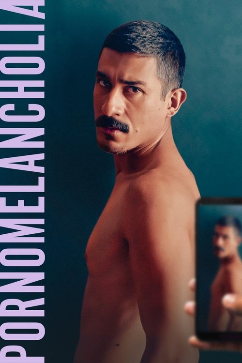 Pornomelancolía poster
