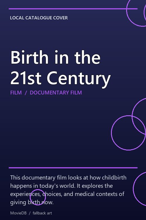 Birth in the 21st Century poster