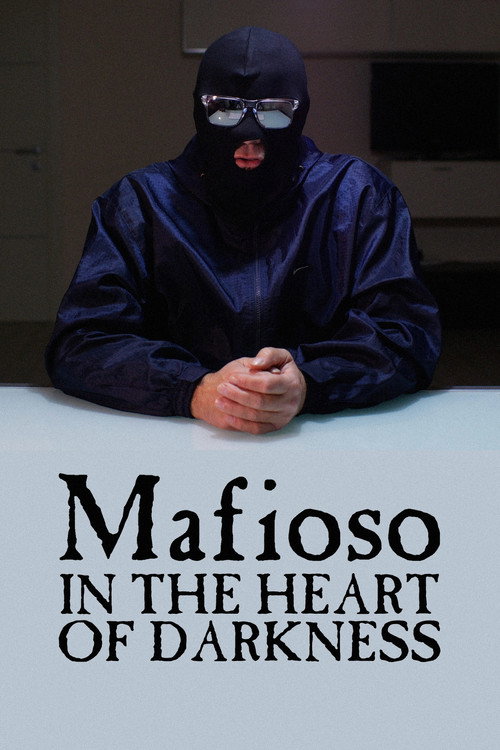 Mafioso, au coeur des ténèbres poster