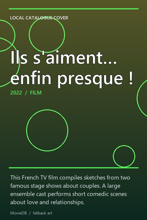 Ils s'aiment… enfin presque ! poster