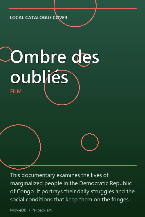 Ombre des oubliés poster