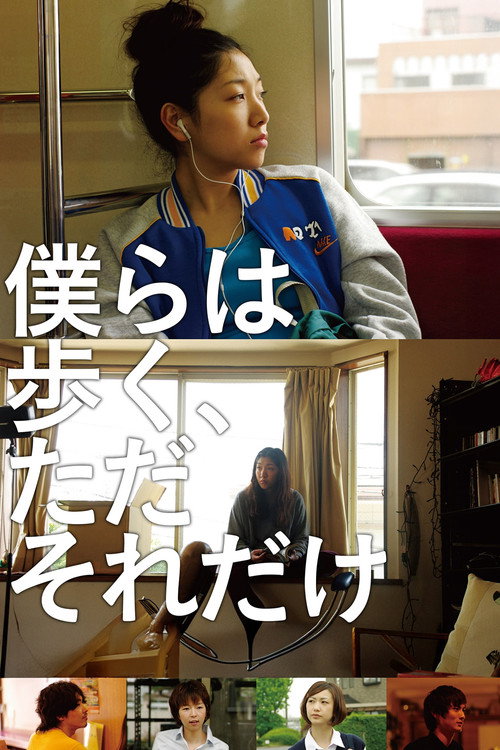We’ll Keep Walking, That’s All poster