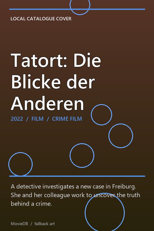 Tatort: Die Blicke der Anderen poster