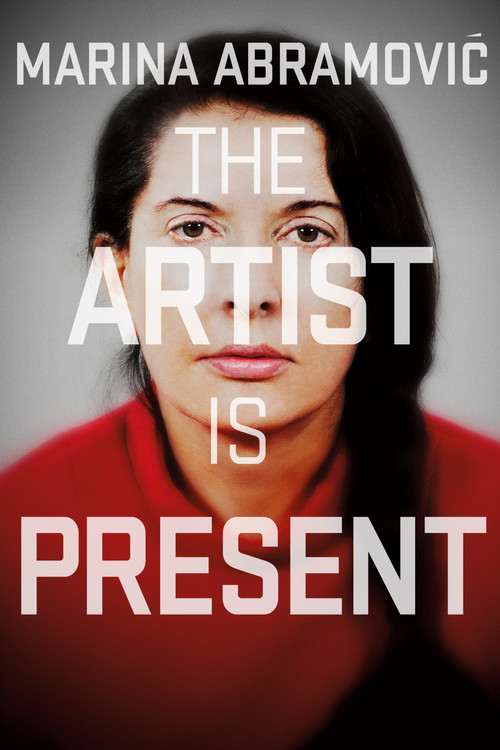 Marina Abramovic: The Artist Is Present poster