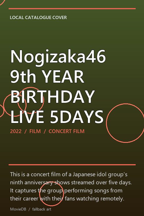 Nogizaka46 9th YEAR BIRTHDAY LIVE 5DAYS poster